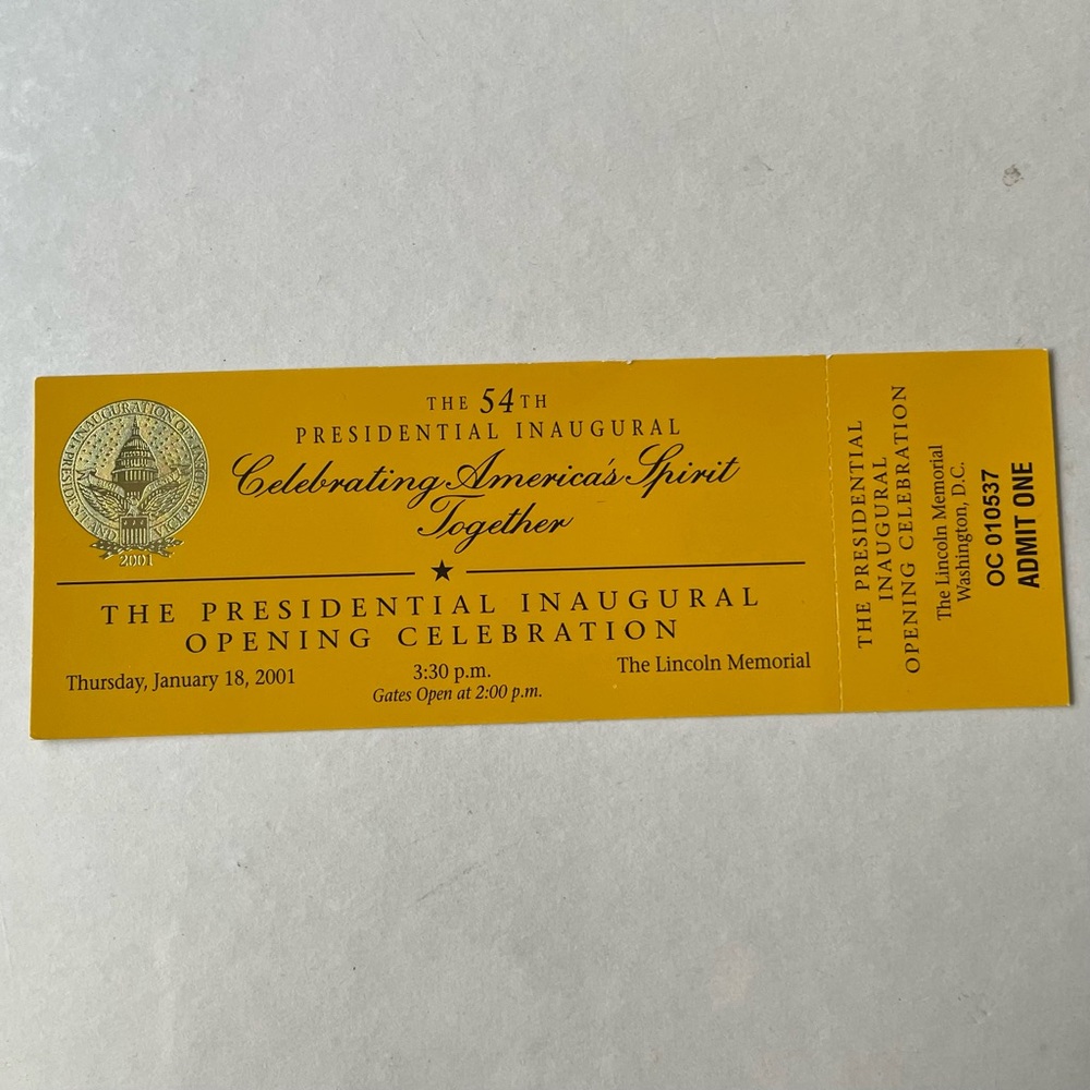 Ticket George W. Bush 54th Presidential Inaugural Opening Celebration 01/18/2001